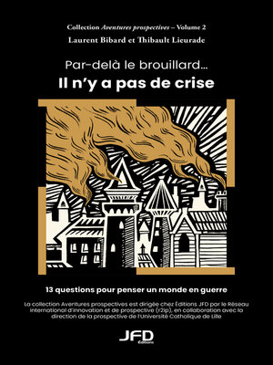 cover image of Par-delà le brouillard... Il n'y a pas de crise